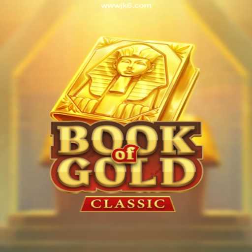 Exploring the Mystical World of BookOfGoldClassic: An Engaging Adventure
